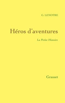 Héros d'aventures - La Petite Histoire 15