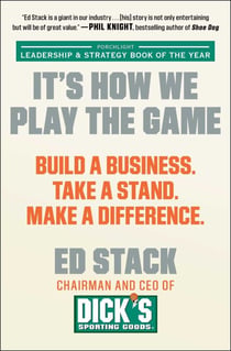 It's How We Play the Game - Build a Business. Take a Stand. Make a Difference.