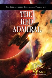 The Red Admiral - The Jessica Keller Chronicles, #6
