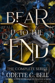 Bear It to the End: The Complete Series - Bear It to the End, #2