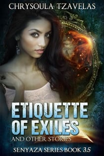 Etiquette of Exiles - Senyaza Series, #4