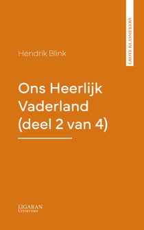 Ons Heerlijk Vaderland (deel 2 van 4)