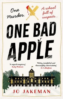 One Bad Apple - A wickedly funny murder mystery