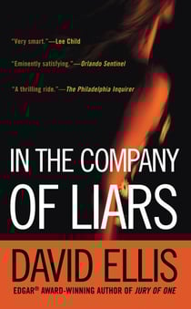 In the Company of Liars - A Thriller