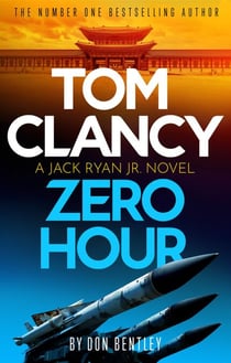 Tom Clancy Zero Hour - A high-octane Jack Ryan, Jr. thriller that will have you on the edge of your seat