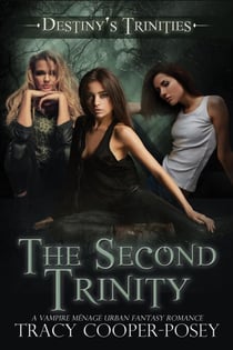 The Second Trinity - Destiny's Trinities, #6.5