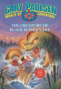 The Creature of Black Water Lake - World of Adventure Series, Book 13