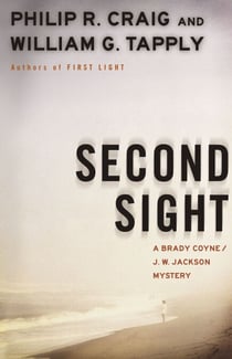 Second Sight - A Brady Coyne and J.W. Jackson Mystery