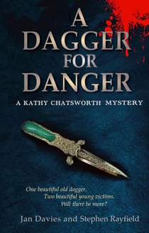 A Dagger For Danger - A Kathy Chatsworth Mystery, #1