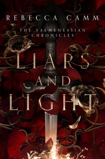 Liars and Light - The Valmenessian Chronicles, #1