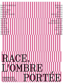 Race, l'ombre portée - Revue Sensibilités - N° 12