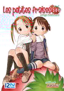 Les Petites Fraises - I (tomes 1-2-3)
