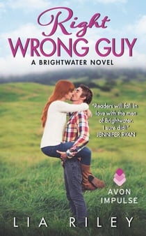 Right Wrong Guy - A Brightwater Novel