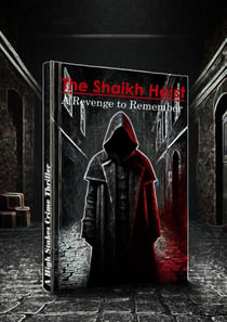 The Shaikh Heist – A Revenge To Remember - A High-Stakes Crime Thriller, #0