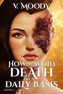Welcome to Monsterland - How to Avoid Death on a Daily Basis, #4