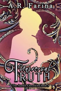 Universal Truth - The Austen Chronicles, #3