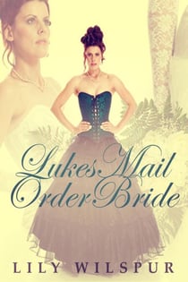 Luke’s Mail Order Bride - Montana Mail Order Brides, #5