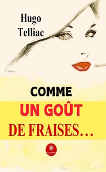 Comme un goût de fraises…