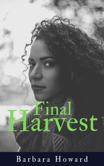 Final Harvest - Finding Home, #1