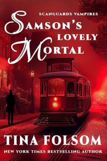 Samson's Lovely Mortal (Scanguards Vampires #1) - Scanguards Vampires, #1