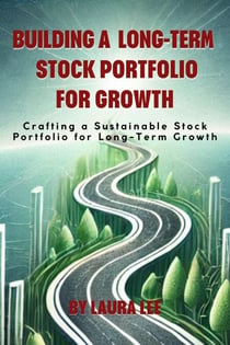 Building a Long-Term Stock Portfolio for Growth