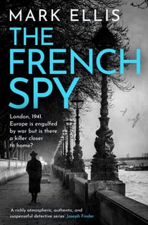 The French Spy - A classic espionage thriller full of intrigue and suspense