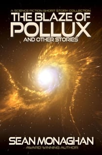 The Blaze of Pollux