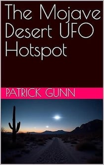 The Mojave Desert UFO Hotspot