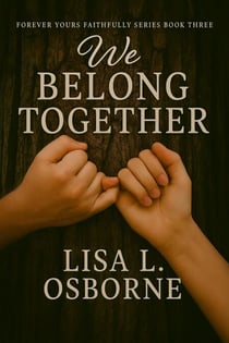 We Belong Together - Forever Yours Faithfully, #3