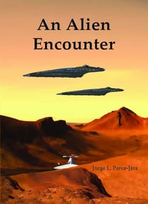 An Alien Encounter - An Alien, #1