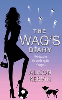 The WAG’s Diary