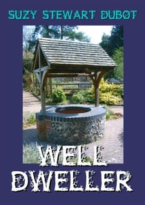 Well Dweller