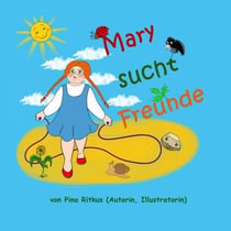 Mary sucht Freunde