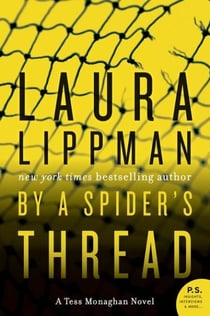 By a Spider's Thread - A Tess Monaghan Novel