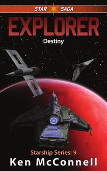 Explorer: Destiny - Starship Series, #9