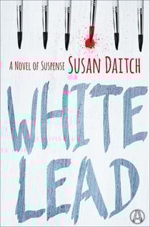 White Lead - A Novel of Suspense