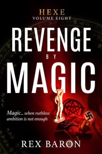 Revenge by Magic - Hexe, #8