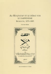 Al-Muqtataf et le débat sur le darwinisme - Beyrouth, 1876-1885