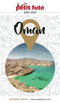 Guide Oman 2024/2025 Petit Futé