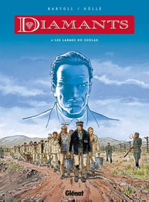 Diamants - Tome 02 - Les larmes du goulag