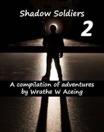 Shadow Soldiers #2 - Shadow Soldier Series, #2