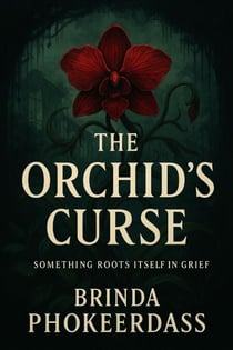 The Orchid’s Curse