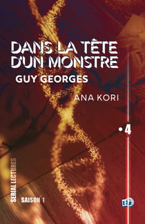 Guy Georges - Dans la tête d'un monstre
