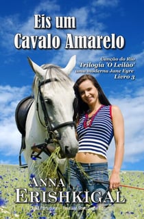 Eis um Cavalo Amarelo (Edição Portuguesa) - Canção do Rio, #3