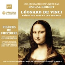 Léonard de Vinci - Maître des arts et des sciences