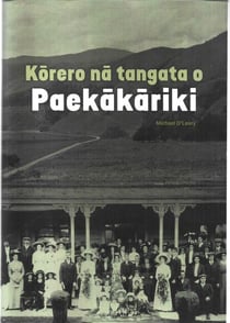 Ko¯rero na¯ tangata o Paeka¯ka¯riki - Paeka¯ka¯riki People