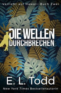 Die Wellen durchbrechen - Verliebt auf Hawaii, #2