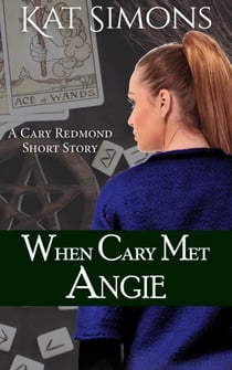 When Cary Met Angie - Cary Redmond Short Stories