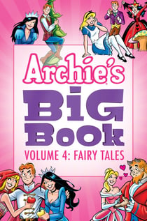 Archie's Big Book Vol. 4 - Fairy Tales