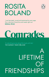 Comrades - A Lifetime of Friendships